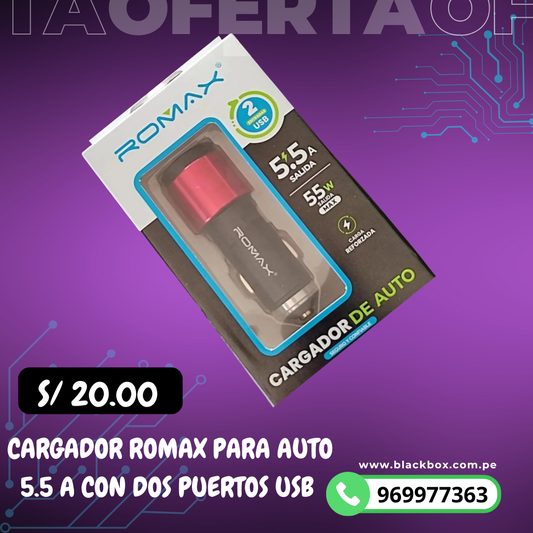 CARGADOR ROMAX PARA AUTO  5.5 A CON DOS PUERTOS USB